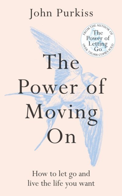 John Purkiss - Power of Moving On, E-bok