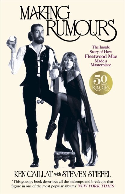 Steve Stiefel, Ken Caillat - Making Rumours, E-bok