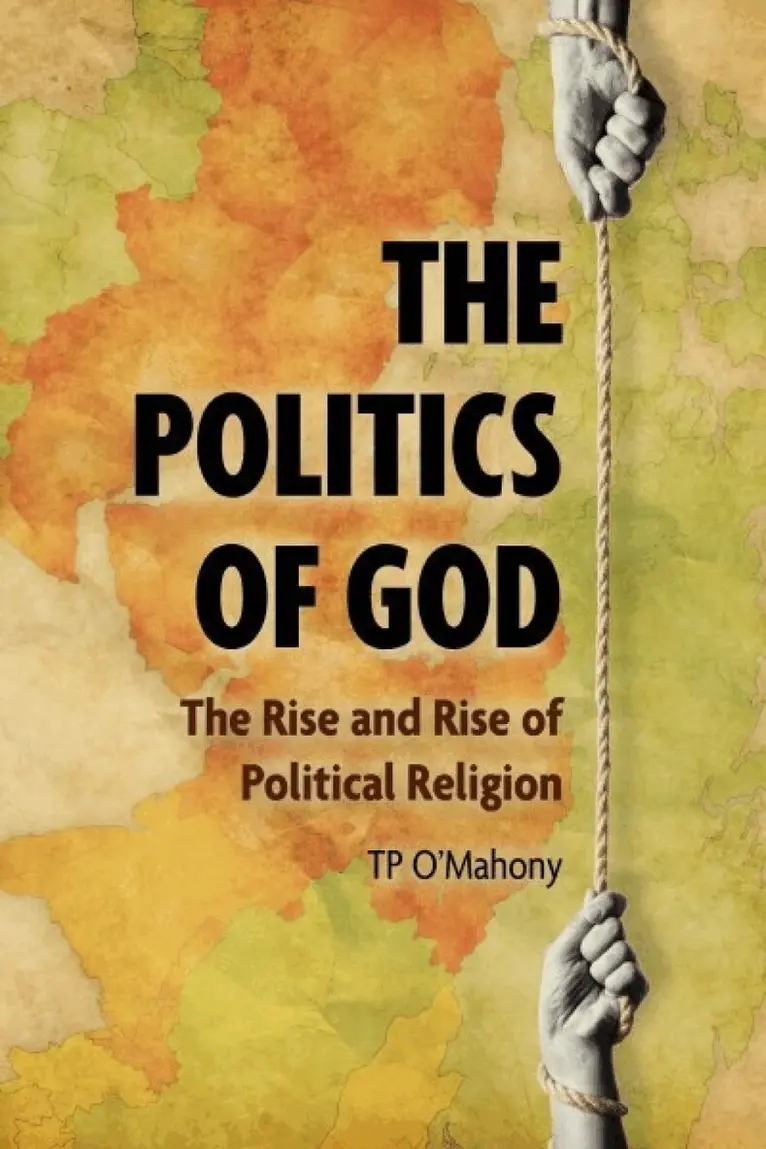 T P O’Mahony - Politics of God, Häftad. Tillgänglighet: Tillfälligt slut