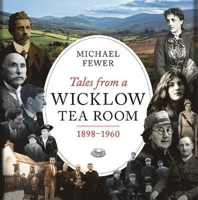 Michael Fewer - Tales from a Wicklow Tea Room, Häftad. Tillgänglighet: Kommande