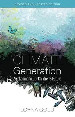 Lorna Gold - Climate Generation, Häftad. Tillgänglighet: Lägg i varukorg