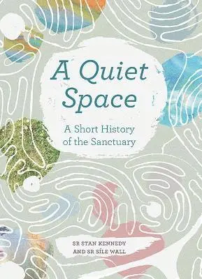Stan Kennedy, Síle Wall - Quiet Space, Häftad. Tillgänglighet: Lägg i varukorg