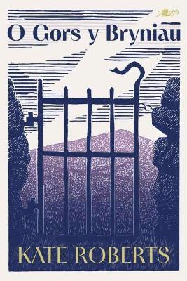 Kate Roberts - O Gors y Bryniau, Häftad