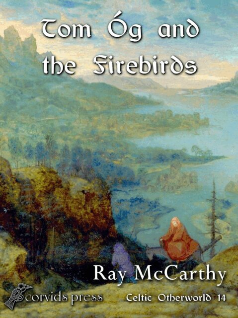 Ray McCarthy - Tom Og and the Firebirds, E-bok. Tillgänglighet: Lägg i varukorg