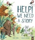 Help! We Need a Story