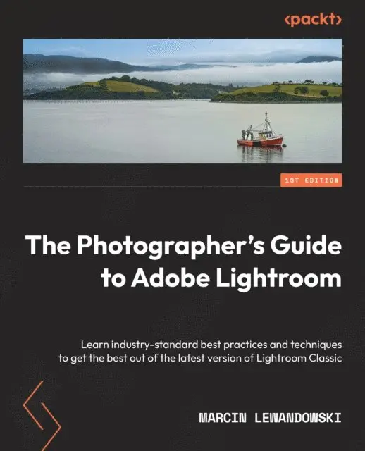 Marcin Lewandowski - Photographer's Guide to Adobe Lightroom, E-bok. Tillgänglighet: Lägg i varukorg