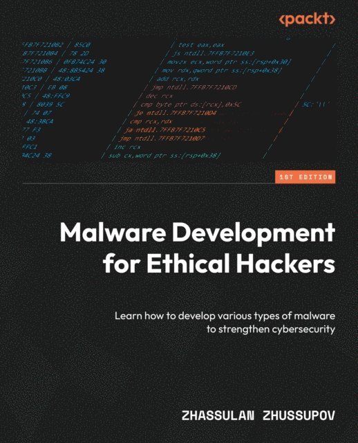 Zhassulan Zhussupov - Malware Development for Ethical Hackers, E-bok. Tillgänglighet: Lägg i varukorg