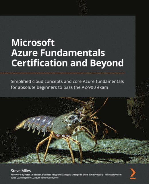 Steve Miles - Microsoft Azure Fundamentals Certification and Beyond.., E-bok