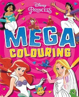 Walt Disney - Disney Princess: Mega Colouring, Häftad