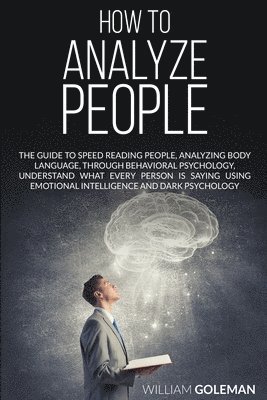 William Goleman - How to Analyze People, Häftad