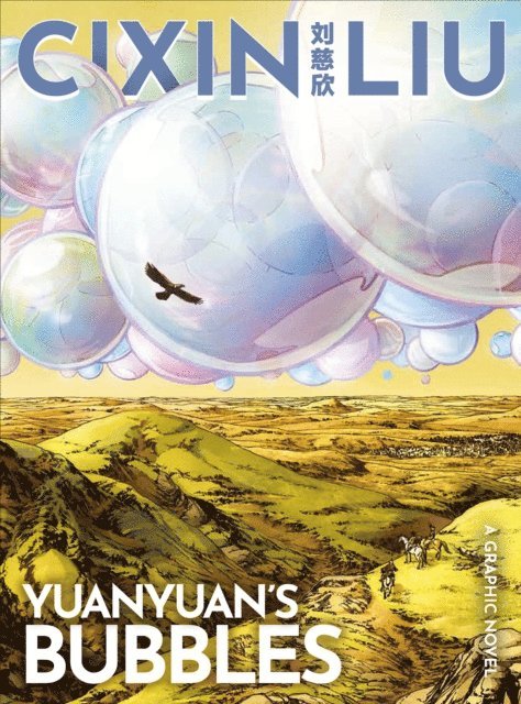 Cixin Liu - Cixin Liu's Yuanyuan's Bubbles, E-bok