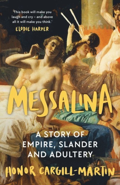 Honor Cargill-Martin - Messalina, E-bok