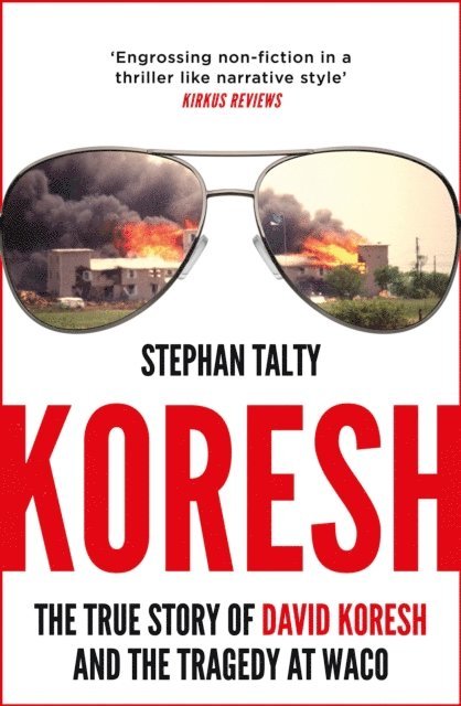 Stephan Talty - Koresh, E-bok
