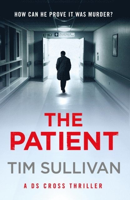 Tim Sullivan - Patient, E-bok
