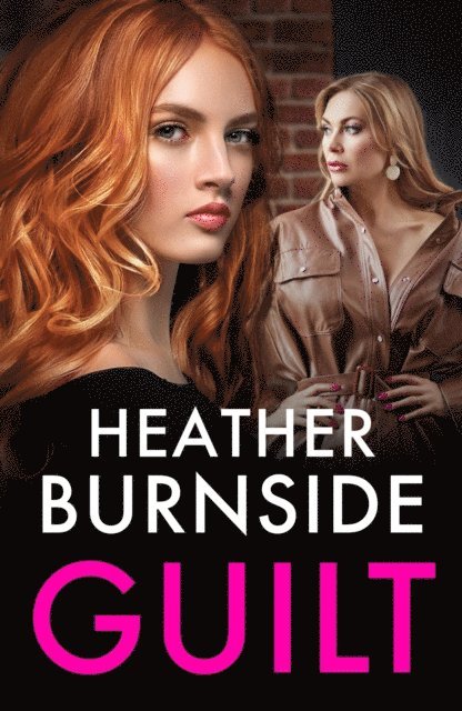 Heather Burnside - Guilt, E-bok