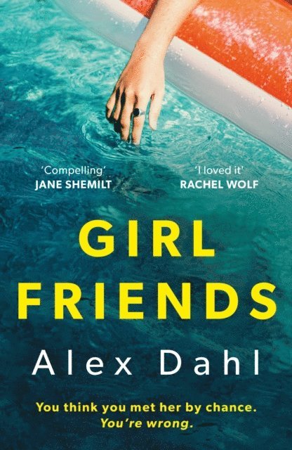 Alex Dahl - Girl Friends, E-bok