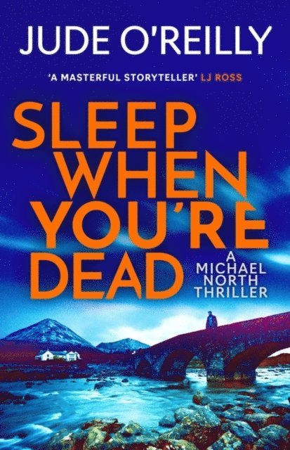 Jude O'Reilly - Sleep When You're Dead, E-bok