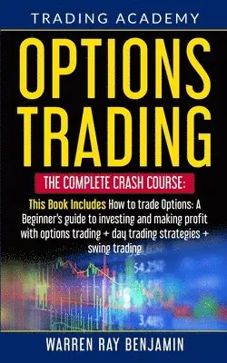 Warren Ray Benjamin - Options Trading, Häftad. Tillgänglighet: Lägg i varukorg