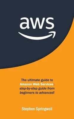 Stephen Springwell - AWS, Häftad. Tillgänglighet: Lägg i varukorg