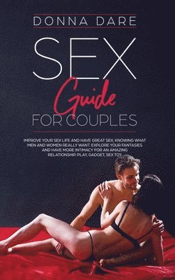 Donna Dare - Sex Guide for Couples, Inbunden