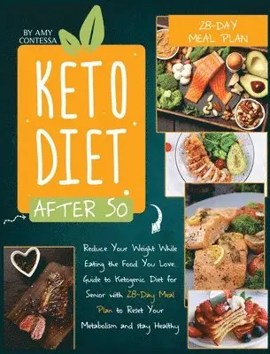 Amy Contessa - Keto Diet After 50, Inbunden. Tillgänglighet: Lägg i varukorg