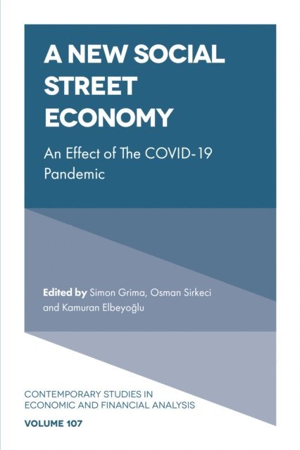 Kamuran Elbeyoglu, Osman Sirkeci, Simon Grima - New Social Street Economy, E-bok