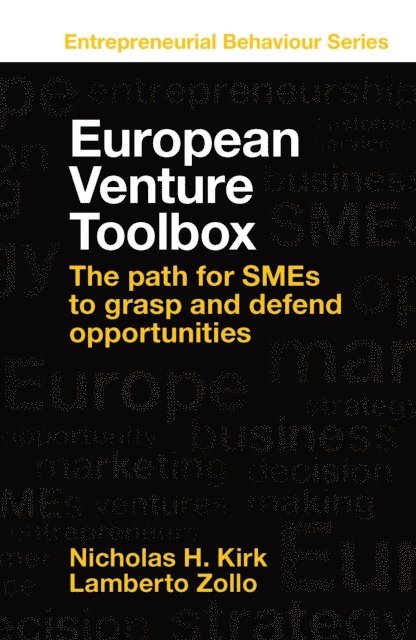 Lamberto Zollo, Nicholas H. Kirk - European Venture Toolbox, E-bok