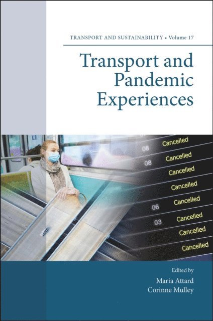 Corinne Mulley, Maria Attard - Transport and Pandemic Experiences, E-bok