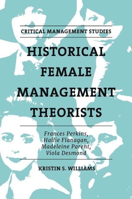 Kristin S. Williams - Historical Female Management Theorists, E-bok