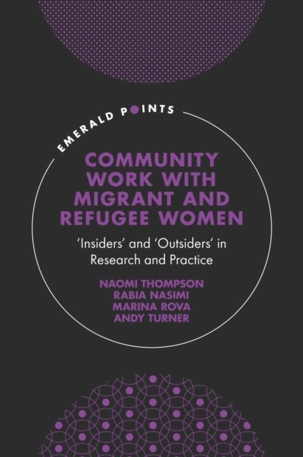 Andy Turner, Marina Rova, Rabia Nasimi, Naomi Thompson - Community Work with Migrant and Refugee Women, E-bok
