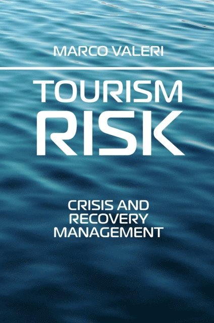 Marco Valeri - Tourism Risk, E-bok