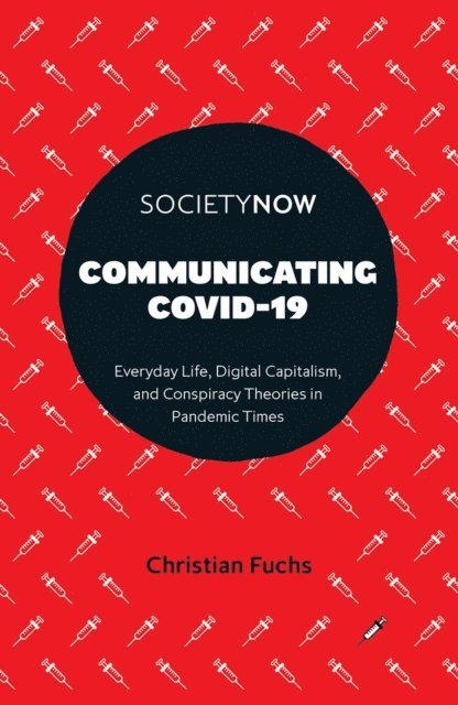 Christian Fuchs - Communicating COVID-19, E-bok