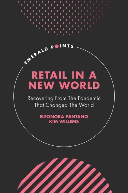Kim Willems, Eleonora Pantano - Retail In A New World, E-bok
