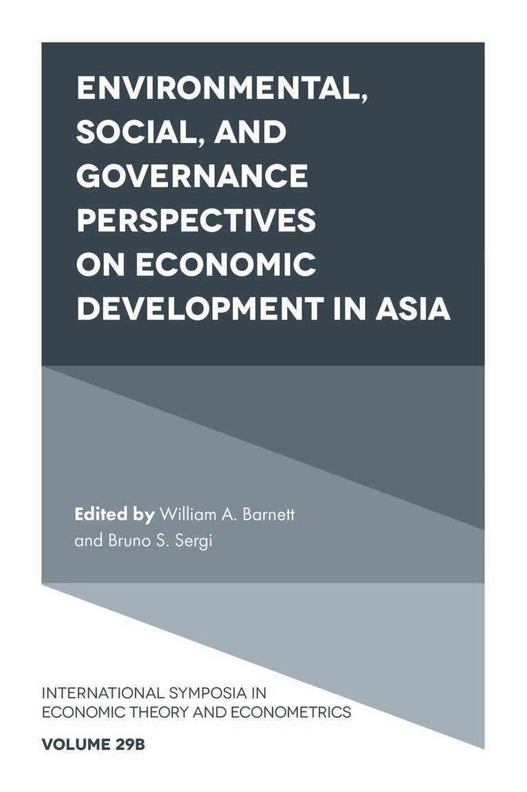 William A. Barnett, Bruno S. Sergi - Environmental, Social, and Governance Perspectives on Economic Development in Asia, Inbunden
