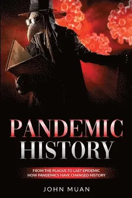 John Muan - Pandemic History, Häftad. Tillgänglighet: Lägg i varukorg