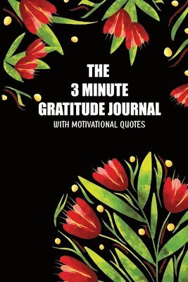 Skribent - 3 Minute Gratitude Jourmal with Motivational Quotes, Häftad