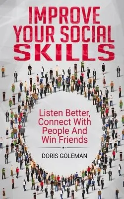 Doris Goleman - Improve Your Social Skills, Häftad. Tillgänglighet: Tillfälligt slut