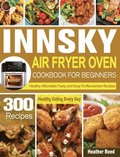 Innsky Air Fryer Oven Cookbook for Beginners