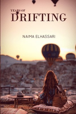 Naima El Hassari - Years Of Drifting, Häftad