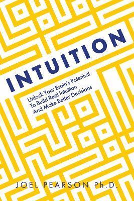 Joel Pearson - Intuition, Inbunden
