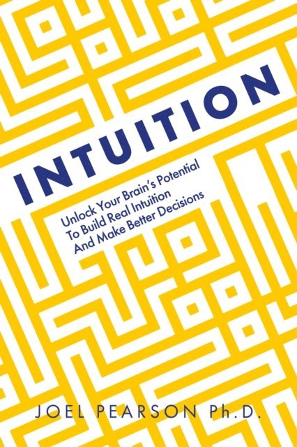Joel Pearson - Intuition, E-bok