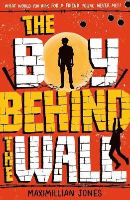 Maximillian Jones - Boy Behind The Wall, Häftad. Tillgänglighet: Lägg i varukorg