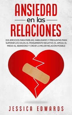 Jessica Edwards - Ansiedad en las Relaciones, Häftad