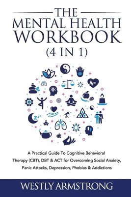 Wesley Armstrong - Mental Health Workbook (4 in 1), Häftad
