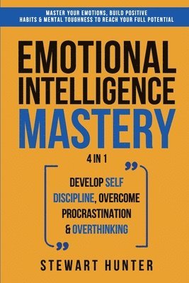 Stewart Hunter - Emotional Intelligence Mastery, Häftad