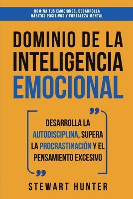 Stewart Hunter - Dominio de la Inteligencia Emocional, Häftad