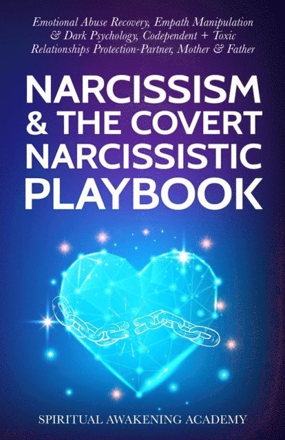 Spiritual Awakening Academy - Narcissism & The Covert Narcissistic Playbook, E-bok
