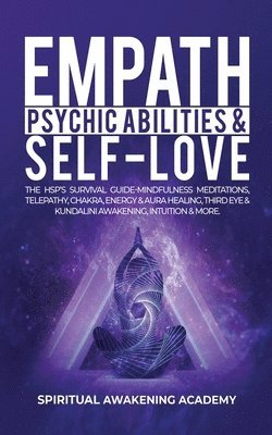 Spiritual Awakening Academy - Empath, Psychic Abilities & Self-Love, Häftad