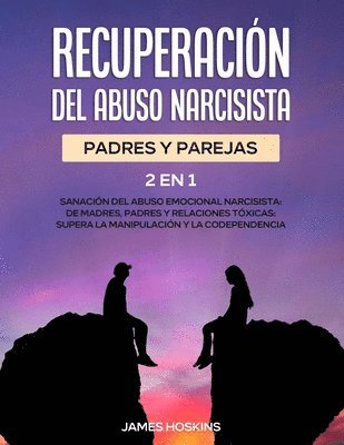 James Hoskins - Recuperación del Abuso Narcisista (2En1), Häftad