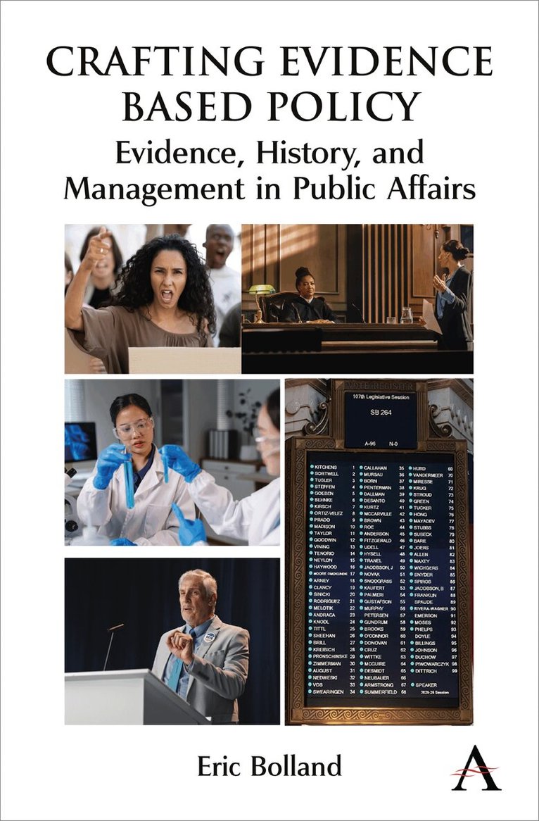Eric Bolland - Crafting Evidence Based Policy, Häftad